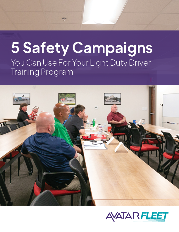 5 Safety Campaigns You Can Use for Your Light Duty Driver Training Program
